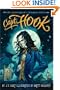Capt. Hook: The Adventures of a Notorious Youth