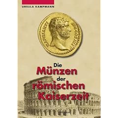 Die M�nzen der r�mischen Kaiserzeit