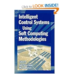 Intelligent Control Systems Using Soft Computing Methodologies