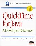 QuickTime for Java: A Developer Reference (QuickTime Developer Series)