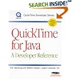 QuickTime for Java: A Developer's Reference (The Quicktime Developer Series)