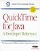 Books : QuickTime for Java: A Developer's Reference (The Quicktime Developer Series)