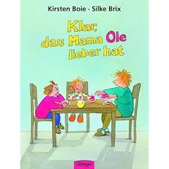 Klar, da� Mama Ole / Anna lieber hat: Zwei Bilderb�cher in einem Bilderbuch
