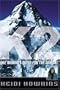 K2: One Woman's Quest for the Summit (Adventure Press)