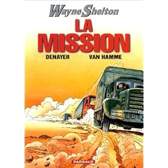 Wayne Shelton, tome 1 : La Mission
