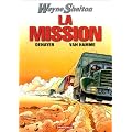 Wayne Shelton, tome 1 : La Mission