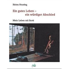 Ein gutes Leben - ein w�rdiger Abschied. Mein Leben mit Scott