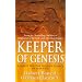 Keeper of Genesis: A Quest for the Hidden Legacy of Mankind