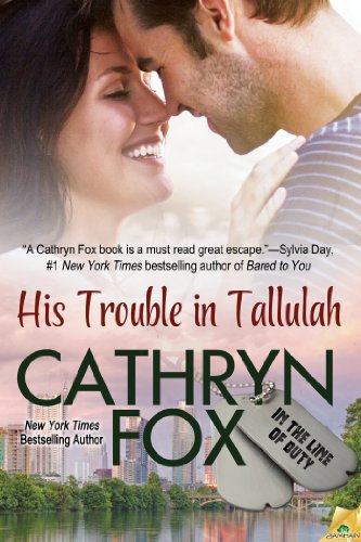 His Trouble in Tallulah (In the Line of Duty Book 2)