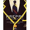 Preppy : Cultivating Ivy Style