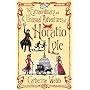 The Extraordinary and Unusual Adventures of Horatio Lyle (Being the Further Extraordinary Adventures of Horatio Lyle)