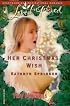 Her Christmas Wish (Tiny Blessings Series #5) (Love Inspired #324)