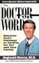 The Doctor And The Word: Discover God's pathway to healing for you and your family