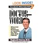 The Doctor and the Word: Discover God's Pathway to Healing for You and Your Family