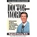 The Doctor And The Word: Discover God's pathway to healing for you and your family