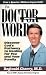 The Doctor and the Word: Discover God's Pathway to Healing for You and Your Family