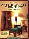 Furniture Books item: Classic Arts & Crafts Furniture You Can Build