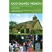 God-shaped Mission: Theological and Practical Perspectives from the Rural Church