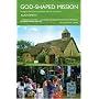 God-shaped Mission: Theological and Practical Perspectives from the Rural Church