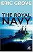 Navy Shorts - The Royal Navy Since 1815: A New Short History (British History in Perspective)