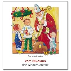 Vom Nikolaus den Kindern erz�hlt