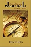 Books : Dutch Clarke's Journals: The Early Years