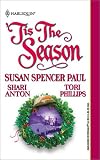 'Tis The Season (Harlequin Historical Series, No. 583)