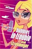 Bubbles In Trouble (Bubbles Books)