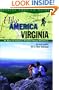 Hike America Virginia: An Atlas of Virginia's Greatest Hiking Adventures (Hike America Series)