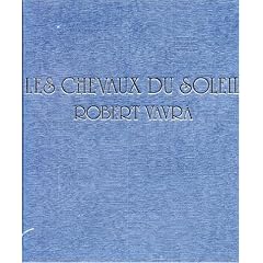 Vavra, Les chevaux du soleil