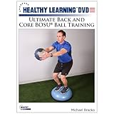 Ultimate Back and Core BOSU® Ball Training