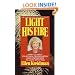 Light His Fire: How to Keep Your Man Passionately and Hopelessly in Love With You