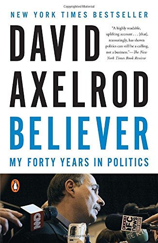 Believer: My Forty Years in Politics