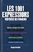 1001 expressions preférées des français