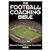 Football Coaching Bible, The (Paperback Book)