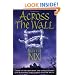 Across The Wall: A Tale of the Abhorsen and Other Stories