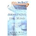 Awakening the Mind: A Guide to Harnessing the Power of Your Brainwaves: A Guide of Mastering the Power of Your Brain Waves