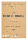 Produkt-Bild: Les Cahiers De Huyghens / Par Paul Faure ; Preface De J. -B. Severac