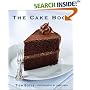 The Cake Companion: The Definitive Guide to Making Great Cakes with Nearly 200 Recipes