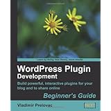 WordPress Plugin Development (Beginner's Guide)