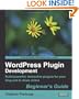 WordPress Plugin Development (Beginner's Guide)