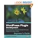 WordPress Plugin Development (Beginner's Guide)