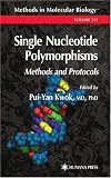 Single Nucleotide Polymorphisms: Methods and Protocols (Methods in Molecular Biology)