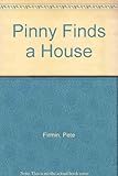 Pinny finds a house