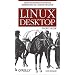 Linux Desktop Pocket Guide (Pocket Reference)