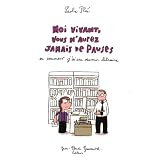 Moi vivant, vous n'aurez jamais de pauses ou comment j'ai cru devenir librairepar Leslie Pl�e