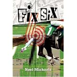 Fix Six ~ Noel Michaels