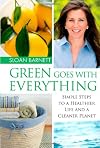 Get Clean: Green Living for You, Your Home, and Your World