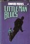 Little man blues