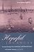 Hopeful Journeys: German Immigration, Settlement, and Political Culture in Colonial America, 1717-1775 (Early American Studies)